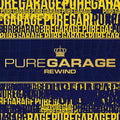 Va - Pure Garage Rewind CD 3CD