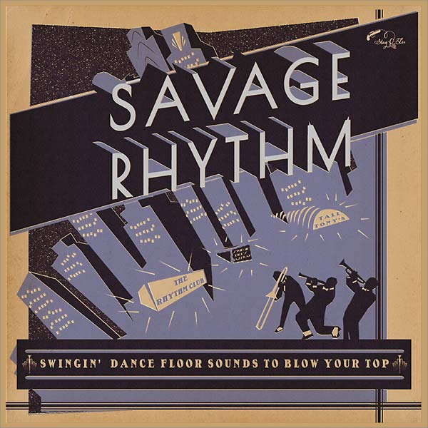 Va - Savage Rhythm: Swingin' Dance Floor Sounds to Blow Your Top CD CD