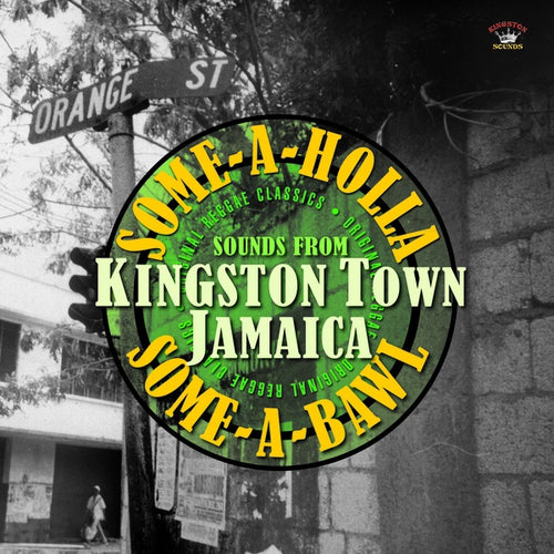 Va - Some-A-Holla Some-A-Bawl: Sounds From Kingston Town Jamaica CD CD
