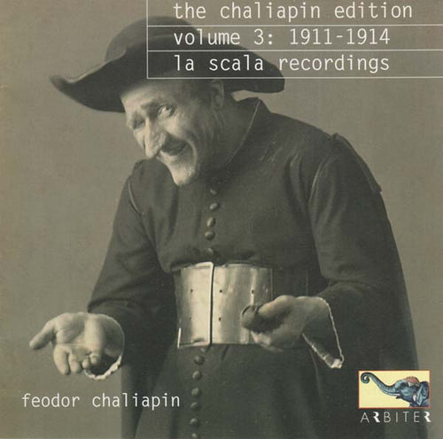 Va - The Chaliapin Edition, Volume 3: 1911-1914 - La Scala Recordings CD CD