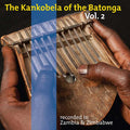 Va - The Kankobela of the Batonga Vol. 2: Recorded in Zambia & Zimbabwe CD CD