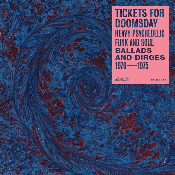 Va - Tickets For Doomsday: Heavy Psychedelic Funk, Soul, Ballads & Dirges 1970-1975 Vinyl LP