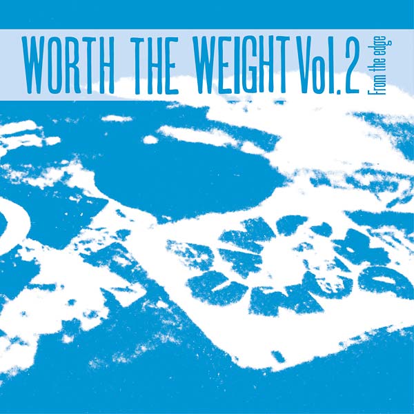 Va - Worth the Weight Vol. 2: From the Edge CD CD