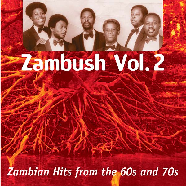Va - Zambush Vol. 2: Zambian Hits from the 60s and 70s CD CD