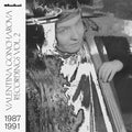 VALENTINA GONCHAROVA - Recordings Vol. 2 1987-1991 Vinyl LP