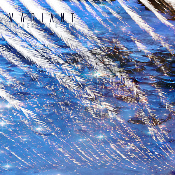 VARIANT - Sequential Sleep [Volume One] CD 2CD
