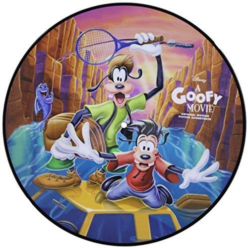 Various Artists - A Goofy Movie (Original Soundtrack) (Limited Edition, Picture Disc Vinyl) [Import] Vinyl