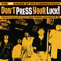 Various Artists - Don't Press Your Luck! The IN Sound of 60's Connecticut Vinyl 2-LP