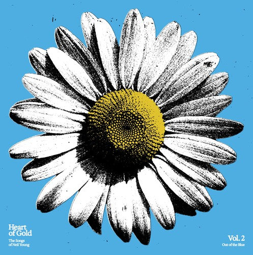 Various Artists - Heart of Gold: The Songs of Neil Young, Vol. 2: Out of the Blue (Limited Edition, Sky Blue Colored Vinyl) Vinyl