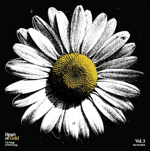 Various Artists - Heart of Gold: The Songs of Neil Young, Vol. 3: Into the Black (Limited Edition, Gold Colored Vinyl) Vinyl
