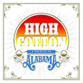 Various Artists - High Cotton: A Tribute To Alabama (TRANSLUCENT BLUE VINYL) Vinyl 2LP This is a 2-disc, 3 sided LP. The 4th side is an etch of the front cover. Translucent blue vinyl