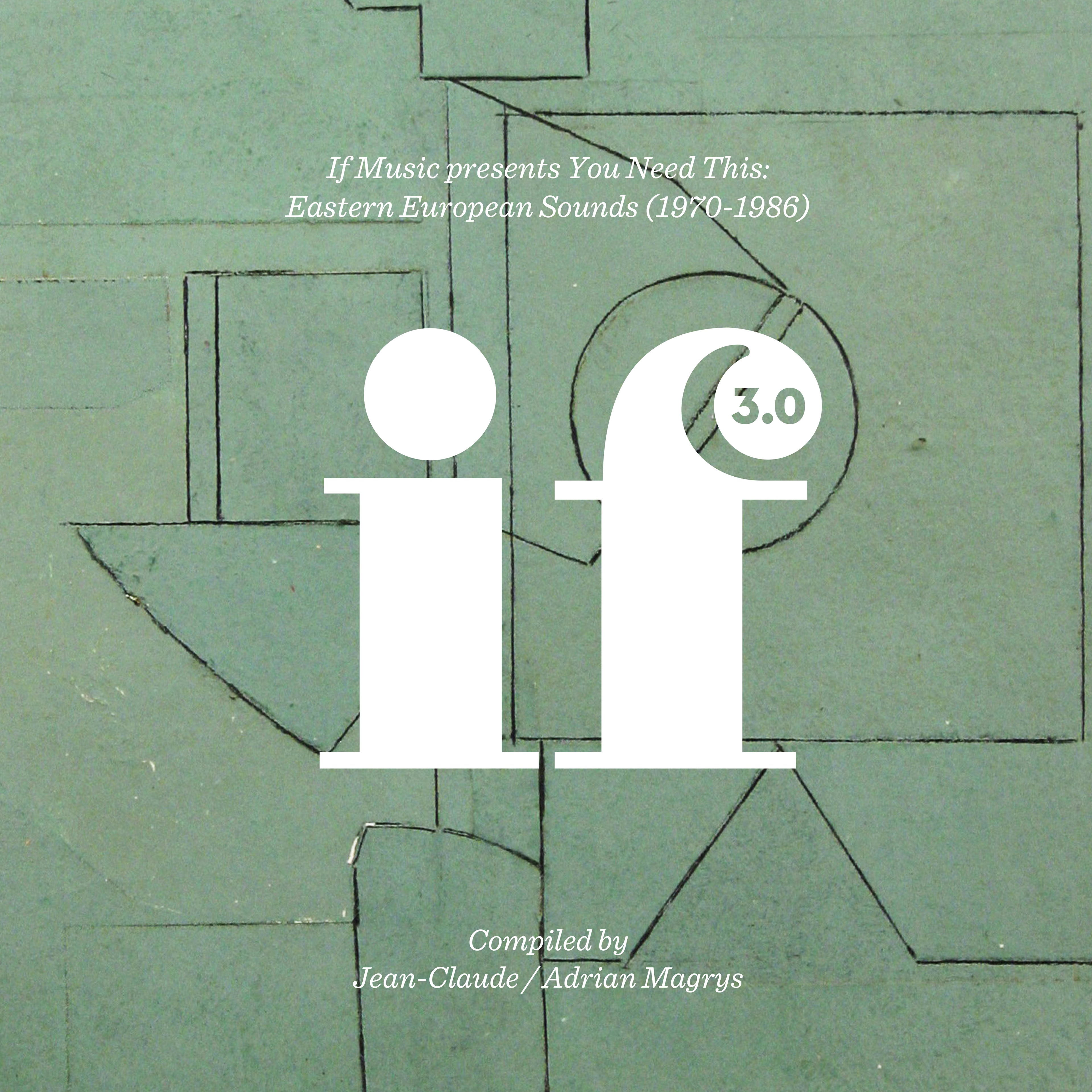 Various Artists - If Music presents You Need This: Eastern European Sounds (1970-1986) Vinyl 1LP