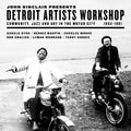 Various Artists - JOHN SINCLAIR PRESENTS DETROIT ARTISTS WORKSHOP Vinyl 2LP IN SINGLE SLEEVE WITH 4PP 12-SIZED INSERT