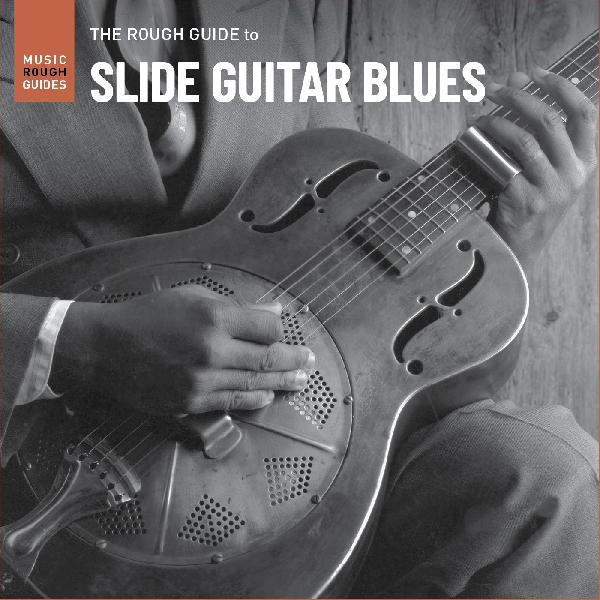 Various Artists - Rough Guide To Slide Guitar Blues Vinyl LP 180g Vinyl