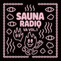 Various Artists - Sauna Radio Compilation [12"] Vinyl