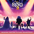 Various Artists - SING 2 (Original Motion Picture Soundtrack) [2 LP] Vinyl