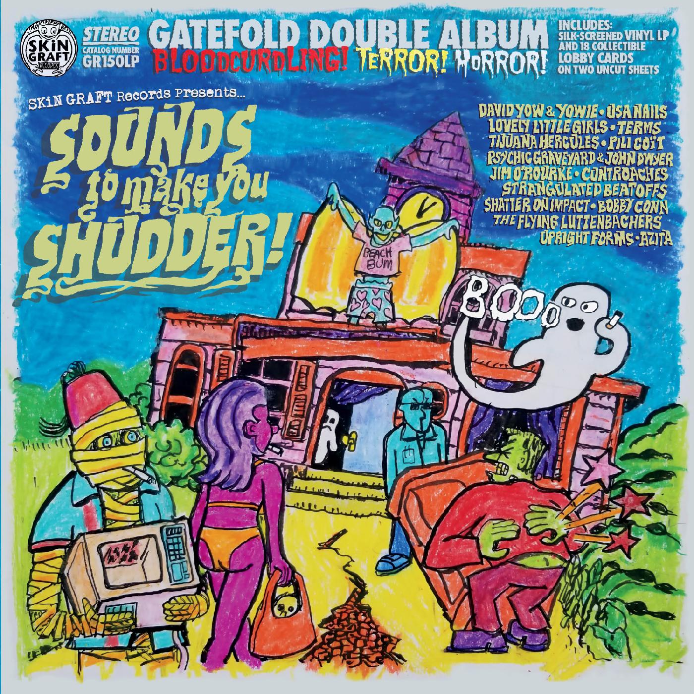 Various Artists - SKiN GRAFT Records Presents… Sounds To Make You Shudder! (DELUXE EDITION) Vinyl 2LP Gatefold Sleeve, Silk-Screened LP, Footlong OBI, 18 Collectible Lobby Cards on 2 Uncut Sheets