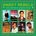 Various Artists - Sweet Rebels: The Golden Era Of Algerian Pop-Rai - The Ecstatic Electro Sound Of Original Rai Cassettes 1986-91 Selected By Cheb Gero Vinyl LP