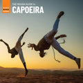 Various Artists - The Rough Guide To Capoeira Vinyl LP