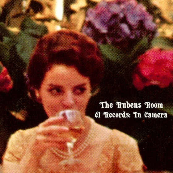 Various Artists - The Rubens Room - El Records: In Camera CD