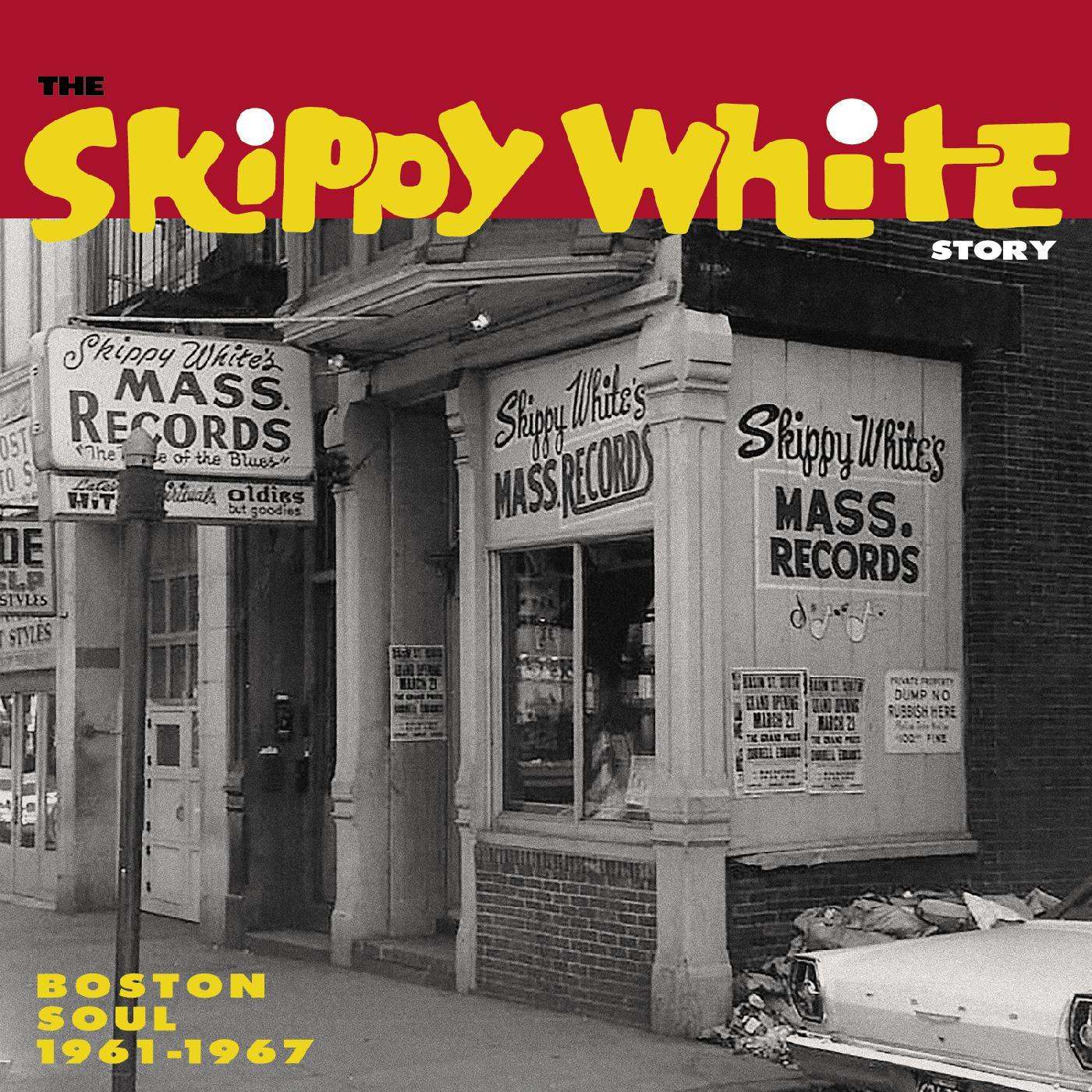 Various Artists - The Skippy White Story: Boston Soul 1961-1967 Vinyl LP Liner notes by Peter Guralnick, Peter Wolf and Eli Paperboy Reed