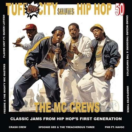 Various Artists - Tuff City Salutes Hip Hop 50: The Mc Crews (With Bonus 7", Red Colored Vinyl) Vinyl