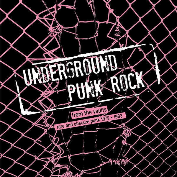 Various Artists - Underground Punk Rock: From The Vaults - Rare And Obscure Punk 1979-1983 Vinyl LP