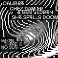 Various Artists - When There Is No Sun Vol. 3 Vinyl