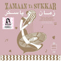 Various Artists - Zamaan Ya Sukkar (Exotic Love Songs And Instrumentals From The Egyptian 60’S) Vinyl LP Black