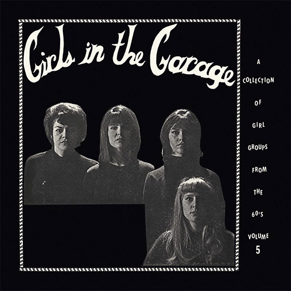 Various Atrists - Girls In The Garage Volume 5 Vinyl LP