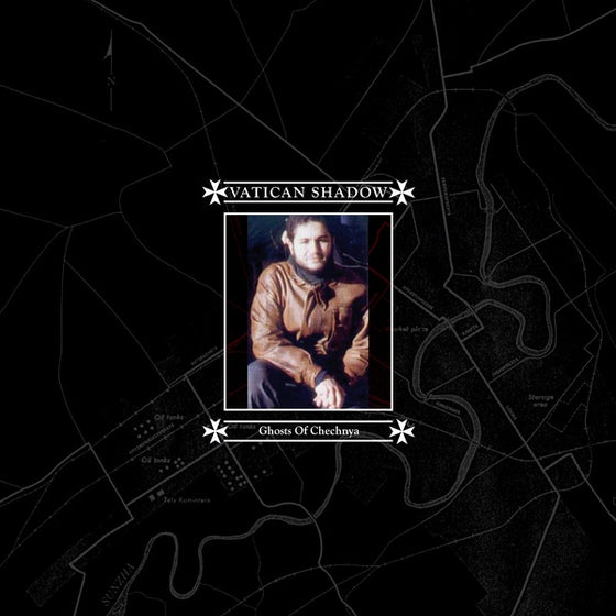 VATICAN SHADOW - Ghosts Of Chechnya (Remastered) Vinyl LP