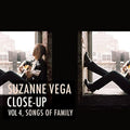 VEGA, SUZANNE - CLOSE-UP VOL 4, SONGS OF FAMILY Vinyl