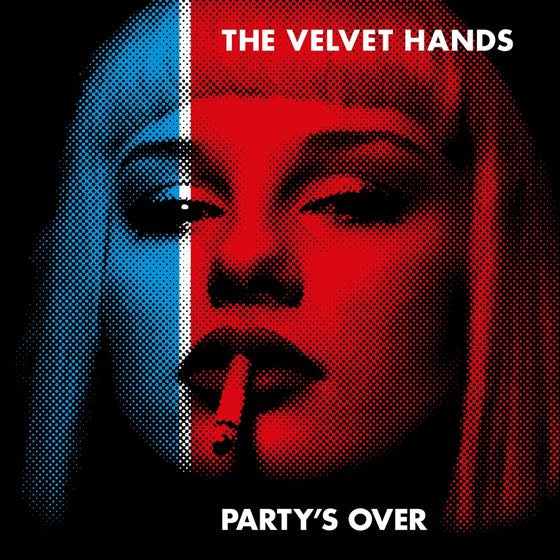 Velvet Hands - Party's Over (BLUE VINYL) Vinyl LP Blue Vinyl autographed by band