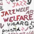 Viagra Boys - Welfare Jazz Vinyl