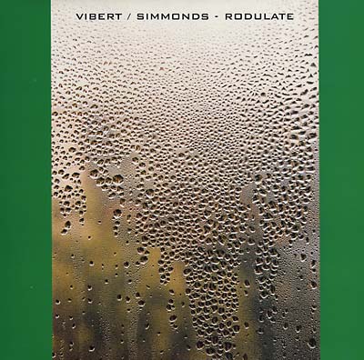 VIBERT/SIMMONDS - Rodulate Vinyl 3LP
