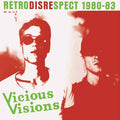 Vicious Visions - Retrodisrespect 1980-83 Vinyl LP