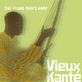 VIEUX KANTE - The Young Man's Harp CD CD