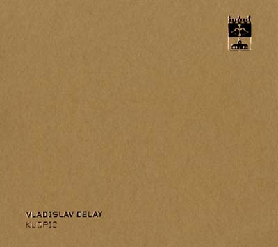 Vladislav Delay - Kuopio CD CD