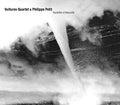 VULTURES QUARTET & PHILIPPE PETIT - Tourbillon d'Obscurité CD CD