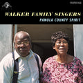 Walker Family Singers - Panola County Spirit Vinyl 1LP w/ DL