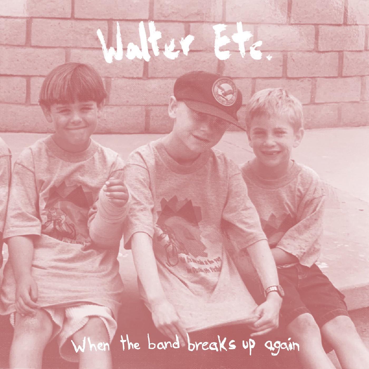 Walter Etc. - When The Band Breaks Up Again (SEAFOAM GREEN VINYL) Vinyl LP Limited Edition Seafoam Green Vinyl