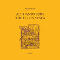 WANDERWELLE - All Hands Bury The Cliffs At Sea Vinyl LP