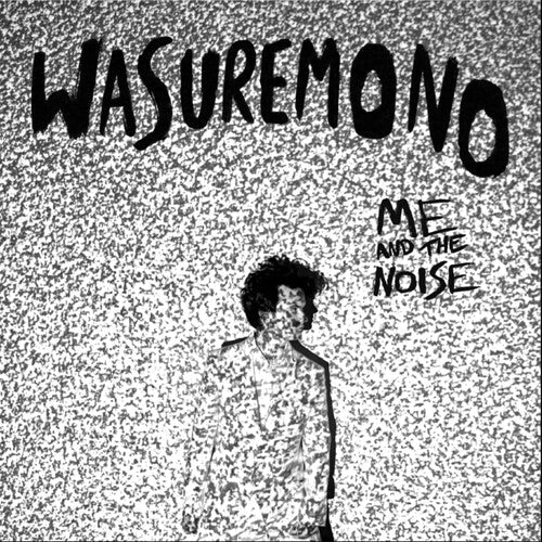Wasuremono - Me And The Noise Vinyl