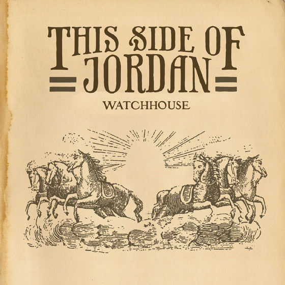 Watchhouse - This Side Of Jordan Vinyl