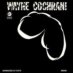 Wayne Cochran - WAYNE COCHRAN! Vinyl LP