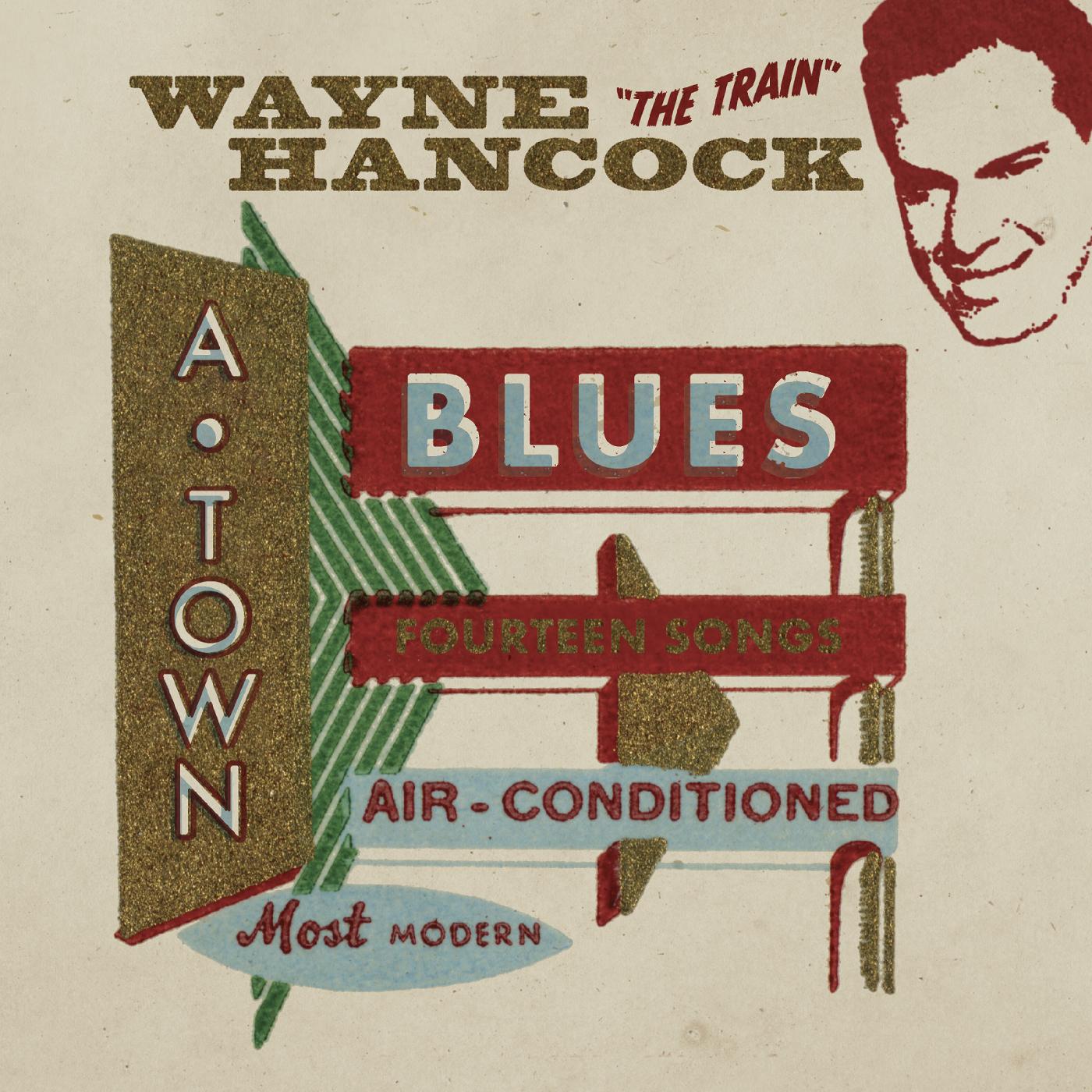 Wayne Hancock - A-Town Blues (RED VINYL) Vinyl LP Red vinyl