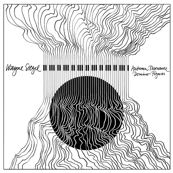 WAYNE SIEGEL - Autumn Resonance/Domino Figures Vinyl LP