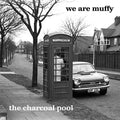 WE ARE MUFFY - The Charcoal Pool CD CD