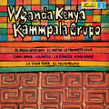 WGANDA KENYA/KAMMPALA GRUPO - Wganda Kenya/Kammpala Grupo Vinyl LP