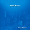 WHITE HEAVEN - Strange Bedfellow Vinyl LP